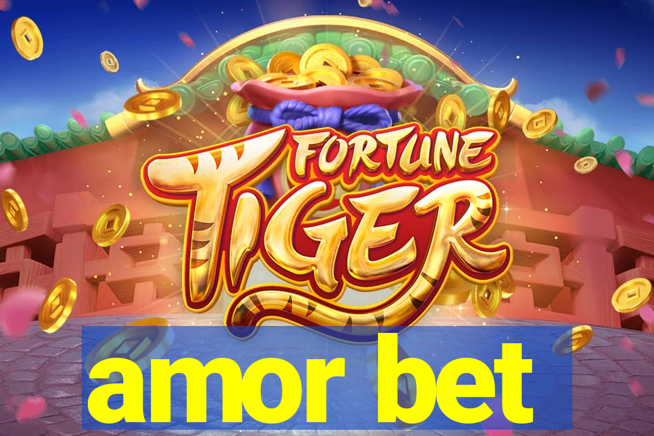amor bet